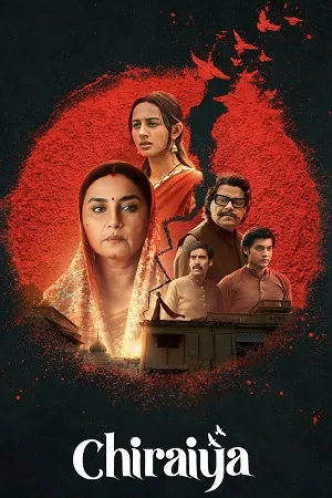 Chiraiya 2026 Season 01 Hindi Audio WEB-DL | Full Movie [ALL EPISODES]