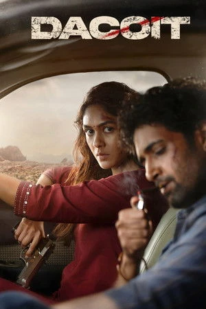 Dacoit: A Love Story 2026 Hindi - Tamil - Telugu - Kannada Audio WEB-DL | Full Movie