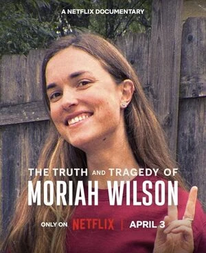 The Truth and Tragedy of Moriah Wilson 2026 Hindi Dual Audio WEB-DL | Full Movie